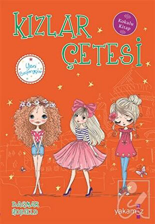 Kızlar Çetesi 5 - Yeni Başlangıçlar