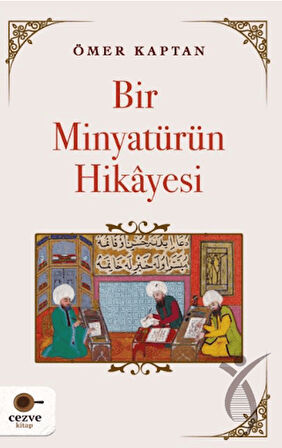 Bir Minyatürün Hikayesi