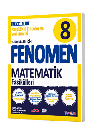 Fenomen 8 Matematik 3.Fasikül (Kareköklü İfadeler ve Veri Analizi)