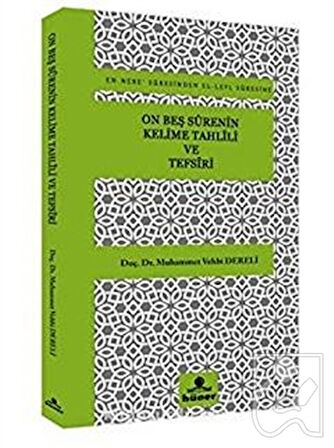 On Beş Surenin Kelime Tahlili ve Tefsiri