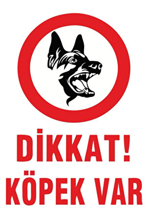 Dikkat Köpek Var Levhası
