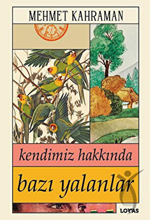 Kendimiz Hakkında Bazı Yalanlar