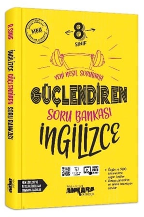ANKARA 8 İNGİLİZCE GÜÇLENDİREN SORU BANKASI
