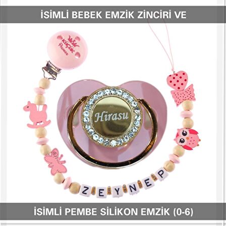 Sahi Aksesuar İsimli Bebek Emzik Zinciri ve Bebek Silikon Emzik