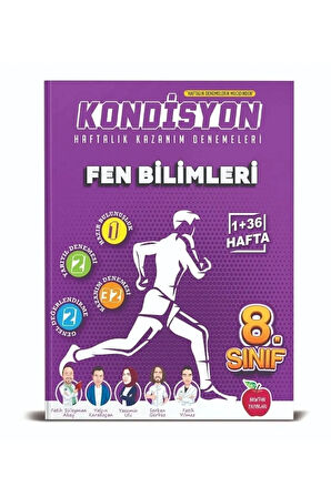 YENİ ------8.SINIF KONDİSYON + FEN BİLİMLERİ DENEMESİ 37 HAFTA