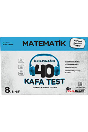 8. Sınıf Matematik 40 Kafa Test( Haftalık Kontrol Testleri + Sarmal Deneme)