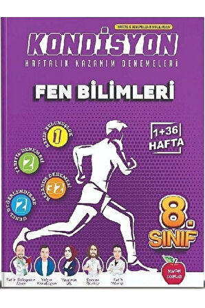 YENİ ------8.SINIF KONDİSYON + FEN BİLİMLERİ DENEMESİ 37 HAFTA