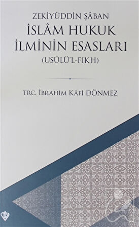 İslam Hukuk İlminin Esasları