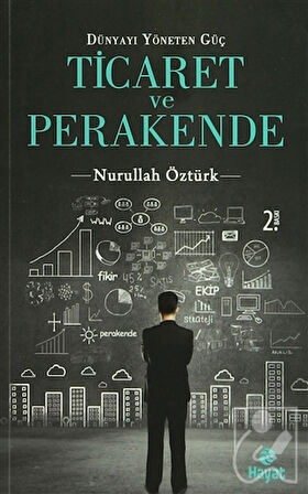 Dünyayı Yöneten Güç Ticaret ve Perakende