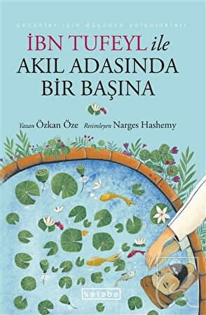 İbn Tufeyl ile Akıl Adasında Bir Başına