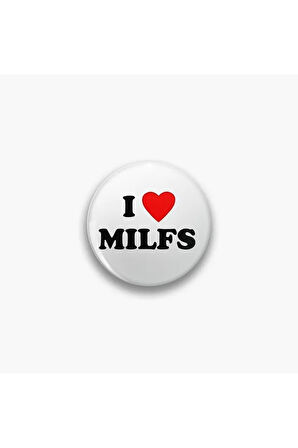 I Love Milfs Yazılı Sarkastik Y2K Grunge Logo Stil Rozet Beyaz