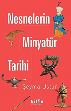 Nesnelerin Minyatür Tarihi
