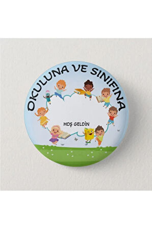 Okuluna Ve Sınıfına Hoşgeldin (20 ADET) - Öğrenci Iğneli Rozet