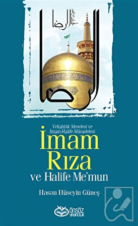 İmam Rıza ve Halife Me’mun