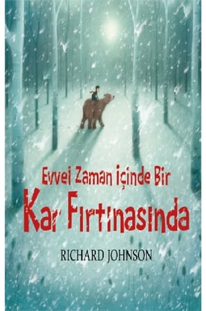 Evvel Zaman Içinde Bir Kar Fırtınasındai | Bilgi Yayınevi 9789752208704