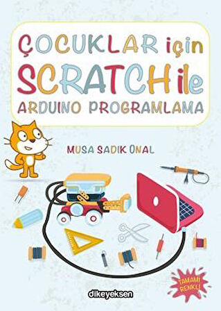 Çocuklar İçin Scratch ile Arduino Programlama