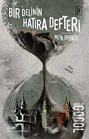 Bir Delinin Hatıra Defteri - Neva Bulvarı