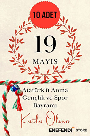 10 ADET 19 MAYIS TEBRİK KARTLI NAZAR BONCUKLU MARTENİÇKA BİLEKLİK KIRMIZI YEŞİL BEYAZ HEDİYE ŞANS