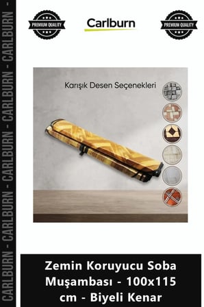 Özel Üretim Isıya Dayanıklı Leke Tutmaz Zemin Koruyucu Soba Muşambası 100x115 cm Biyeli Kenar