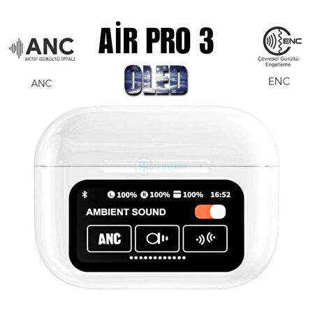 AİR PRO 3 OLED PREMİUM ANC 