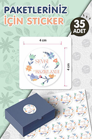 Sevgi İle Hazırlandı Sticker Etiket 4 CM 35 Adet -T1130