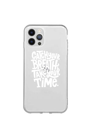 Iphone 13 Pro Max Seffaf Telefon Kilifi - Catch Your Breath