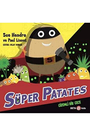 Süper Patates - Gizemli Bir Gece Kız Erkek Çocuk Oyuncak Eğitici Oyuncaklar