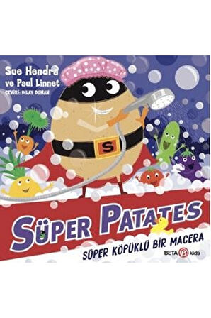 Süper Patates - Süper Köpüklü Bir Macera Kız Erkek Çocuk Oyuncak Eğitici Oyuncaklar