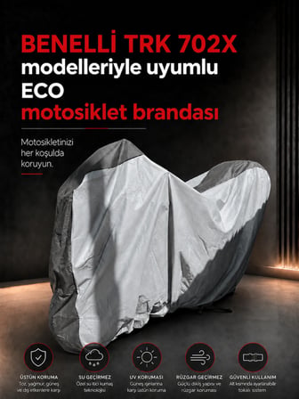 BENELLİ TRK 702X Modelleriyle Uyumlu ECO Motosiklet Brandası