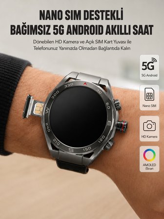 Kameralı 5G Android Akıllı Saat AMOLED Ekran Wi-Fi GPS SIM Kart Destekli -
