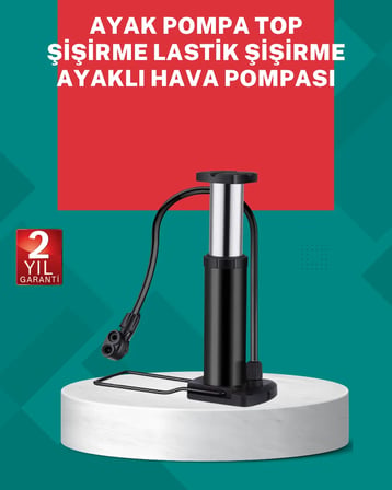 Manuel Ayak Pompası Extra Güçlü Lastik Şişirme Pompası