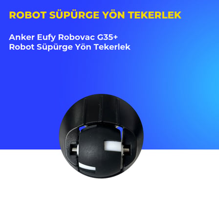 Anker Eufy Robovac G35+ Robot Süpürge Yön Tekerlek
