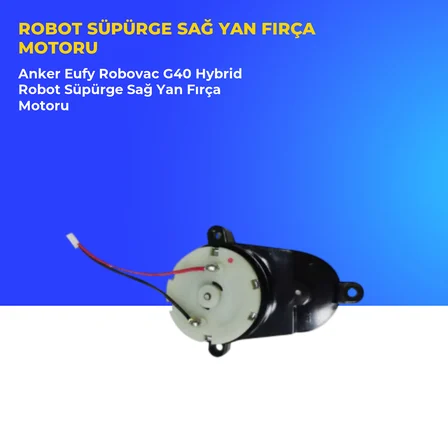 Anker Eufy Robovac G40 Hybrid Robot Süpürge Sağ Yan Fırça Motoru