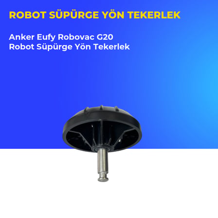 Anker Eufy Robovac G20 Robot Süpürge Yön Tekerlek