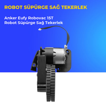 Anker Eufy Robovac 15T Robot Süpürge Sağ Tekerlek