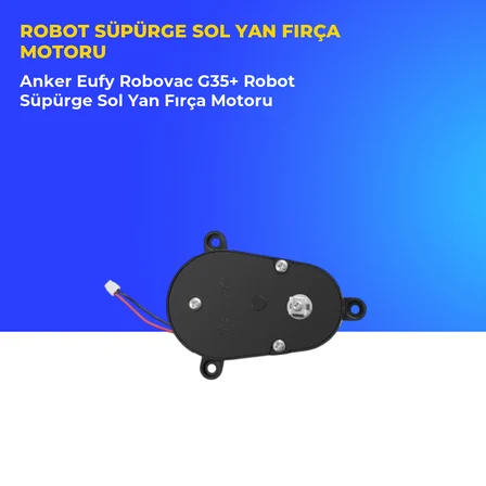 Anker Eufy Robovac G35+ Robot Süpürge Sol Yan Fırça Motoru