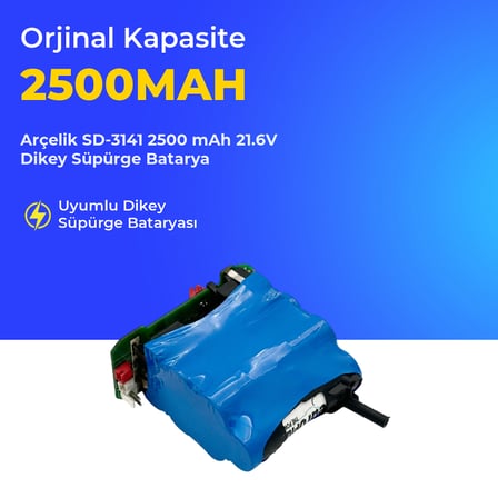 Arçelik SD-3141 2500 mAh 21.6V Dikey Süpürge Batarya