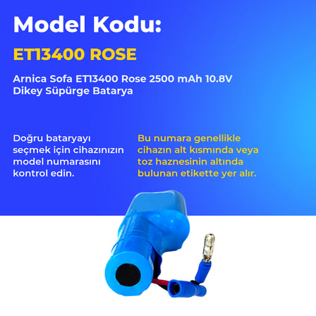 Arnica Sofa ET13400 Rose 2500 mAh 10.8V Dikey Süpürge Batarya