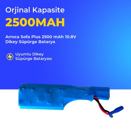 Arnıca Sofa Plus 2500 mAh 10.8V Dikey Süpürge Batarya