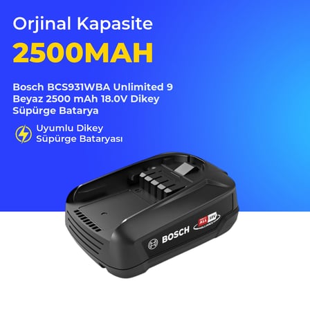 Bosch BCS931WBA Unlimited 9 Beyaz 2500 mAh 18.0V Dikey Süpürge Batarya