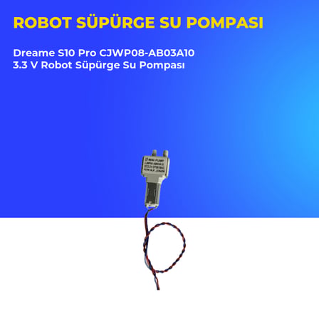 Dreame S10 Pro CJWP08-AB03A10 3.3 V Robot Süpürge Su Pompası