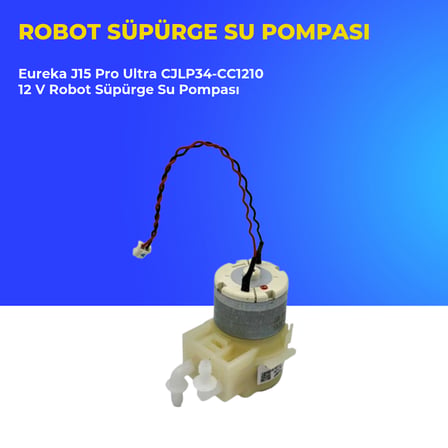 Eureka J15 Pro Ultra CJLP34-CC1210 12 V Robot Süpürge Su Pompası