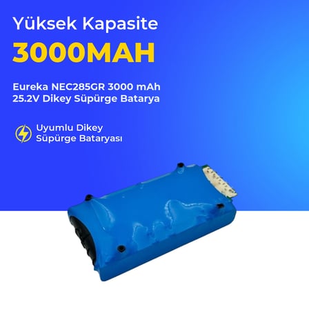 Eureka NEC285GR 3000 mAh 25.2V Dikey Süpürge Batarya
