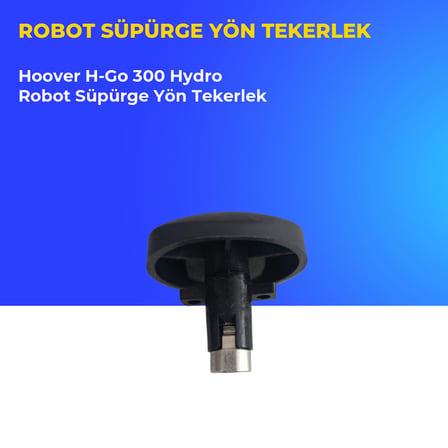 Hoover H-Go 300 Hydro Robot Süpürge Yön Tekerlek