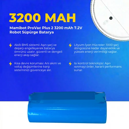 Mamibot ProVac Plus 2 3200 mAh 7.2V Robot Süpürge Batarya