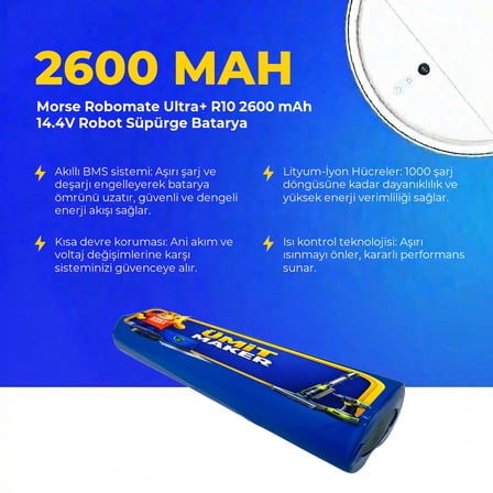 Morse Robomate Ultra+ R10 2600 mAh 14.4V Robot Süpürge Batarya