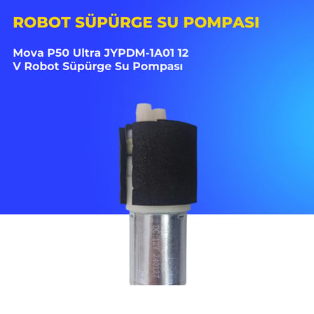 Mova P50 Ultra JYPDM-1A01 12 V Robot Süpürge Su Pompası