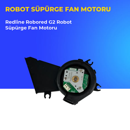 Redline Robored G2 Robot Süpürge Fan Motoru