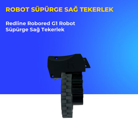 Redline Robored G1 Robot Süpürge Sağ Tekerlek