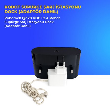 Roborock Q7 20 VDC 1.2 A Robot Süpürge Şarj İstasyonu Dock (Adaptör Dahil)